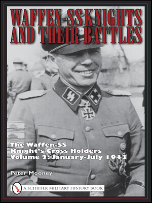 cover image of The Waffen-SS Knight's Cross Holders, Volume 2: January–July 1943